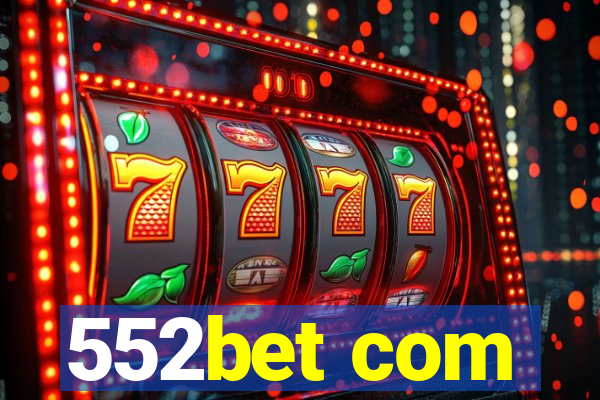 552bet com